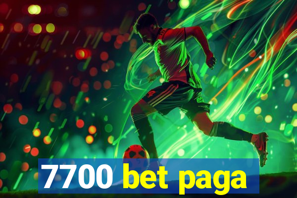 7700 bet paga